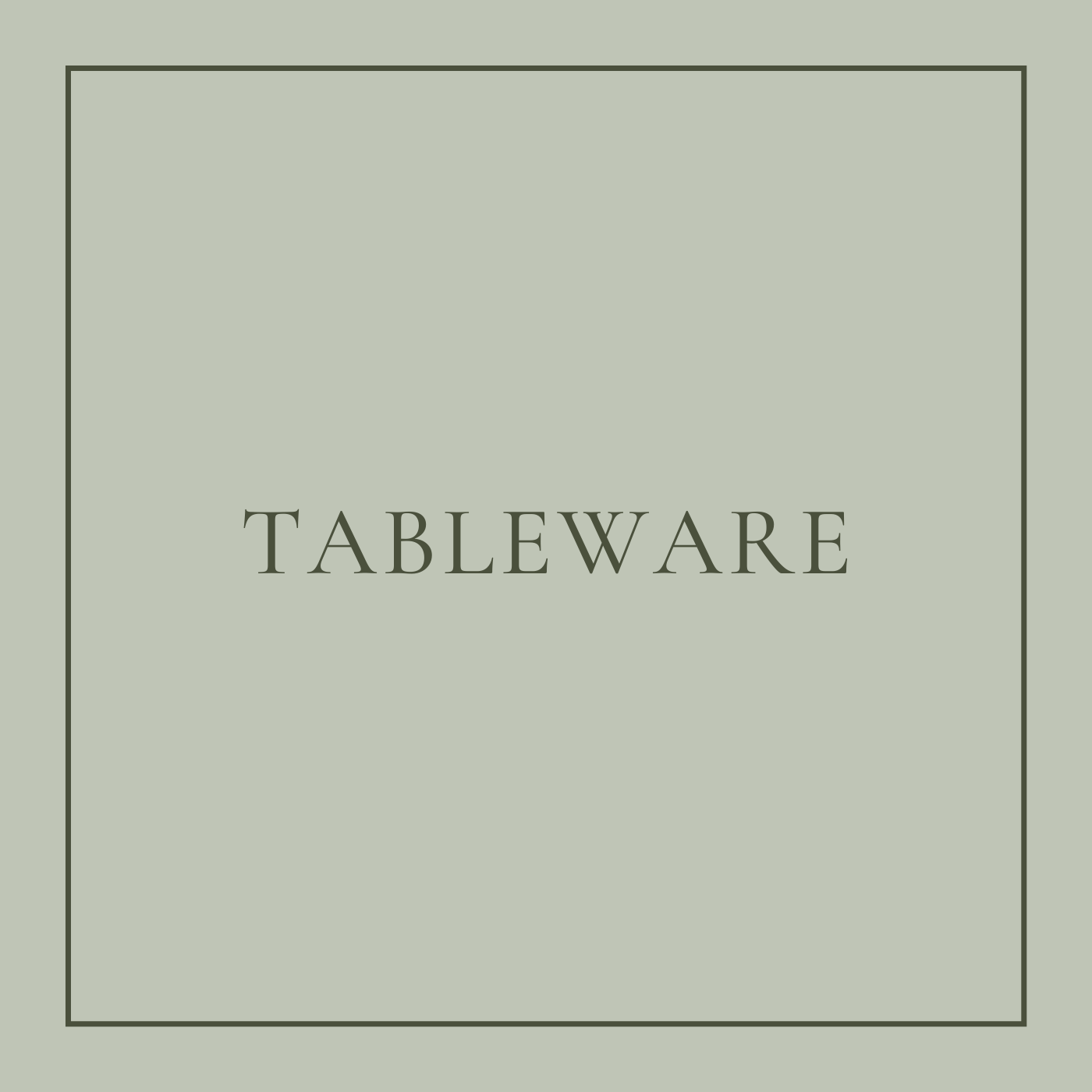 TABLEWARE